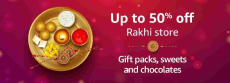 RAKHI STORE: – Gift packs, sweets and chocolates UP TO 50% OFFSweets Upto 50% off Up to 30% off | Chocolates Gourmet gift packs Grooming gift packs & more